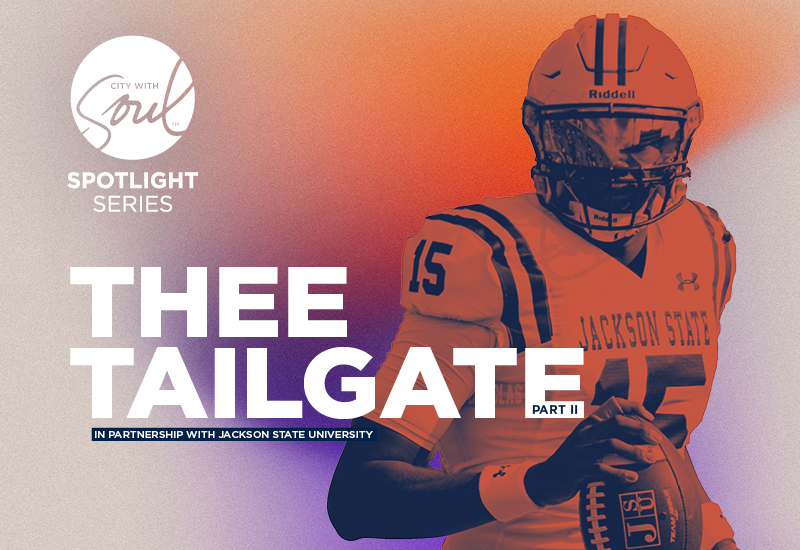City With Soul Spotlight Series: THEE Tailgate II
