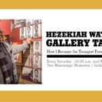 Hezekiah Watkins Gallery Talks