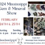 2024 Mississippi Gem & Mineral Show