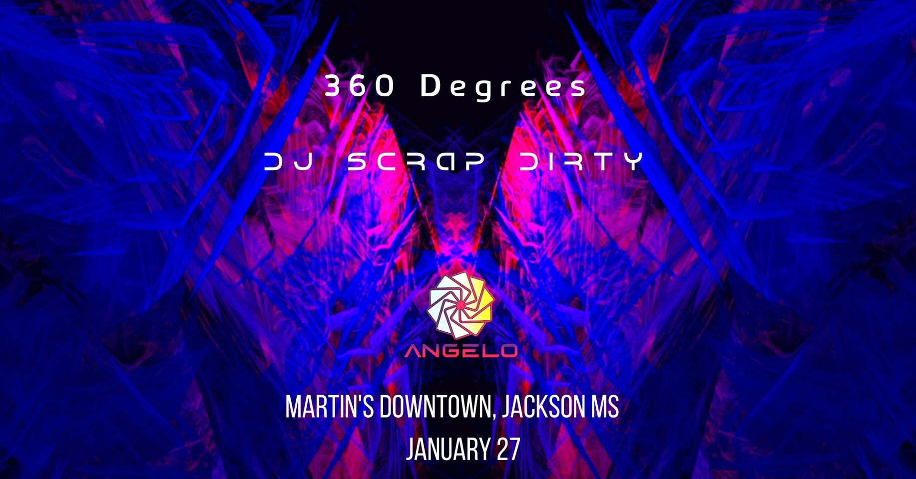 360 Degrees, DJ Scrap Dirty, ANGELO live at Martin’s Downtown