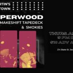 Pepperwood, Makeshift Tapedeck, & Smokies live at Martin's Downtown