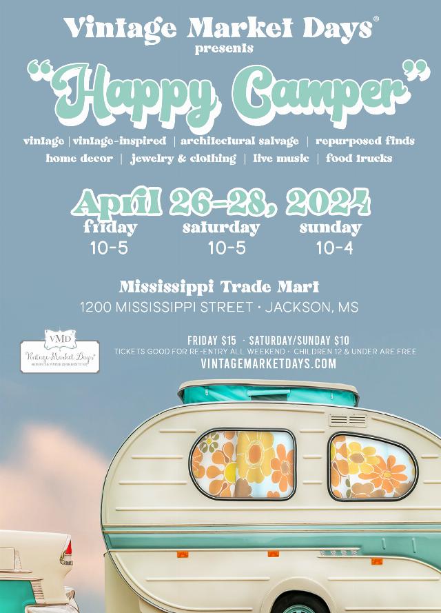 “Happy Camper” Vintage Market Days of Mississippi