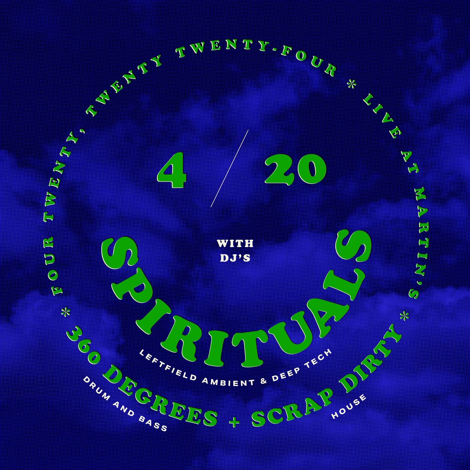 Spirituals, 360 Degrees, + DJ Scrap Dirty at Martin’s Downtown