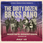 The Dirty Dozen Brass Band at Martin's Downtown
