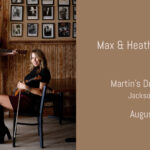 Max & Heather Stalling live at Martin's Downtown