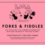 Forks + Fiddles at Hal&Mal's