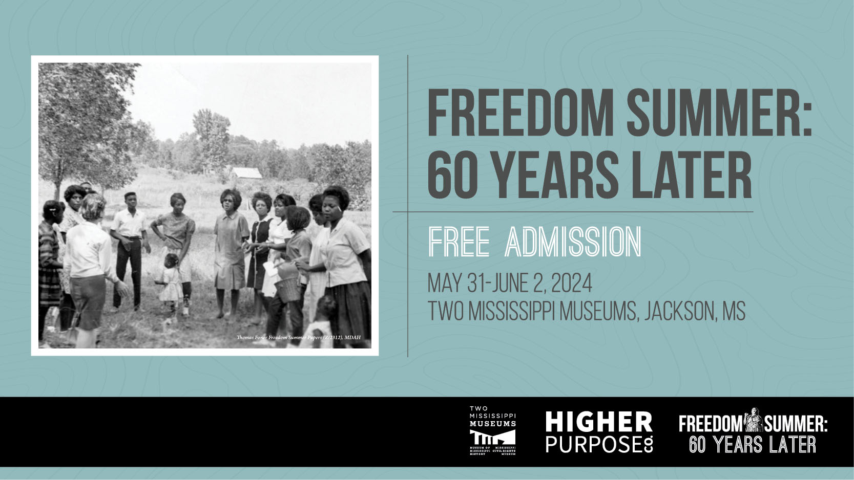 Freedom Summer Free Weekend at the Two Mississippi Museums