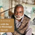 History Is Lunch: Joseph McGill, "Sleeping with the Ancestors in Mississippi"