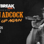 Gavin Adcock Actin' Up Again Tour