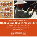 Sunday Screening: Okay, Mr. Ray! & Ray Lum: Mule Trader