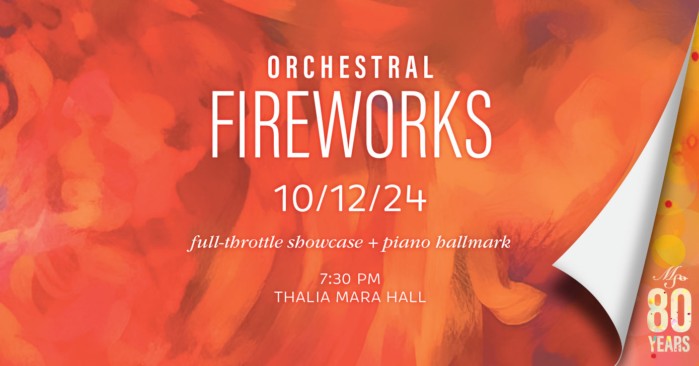 Bravo 1: Orchestral Fireworks | Mississippi Symphony Orchestra