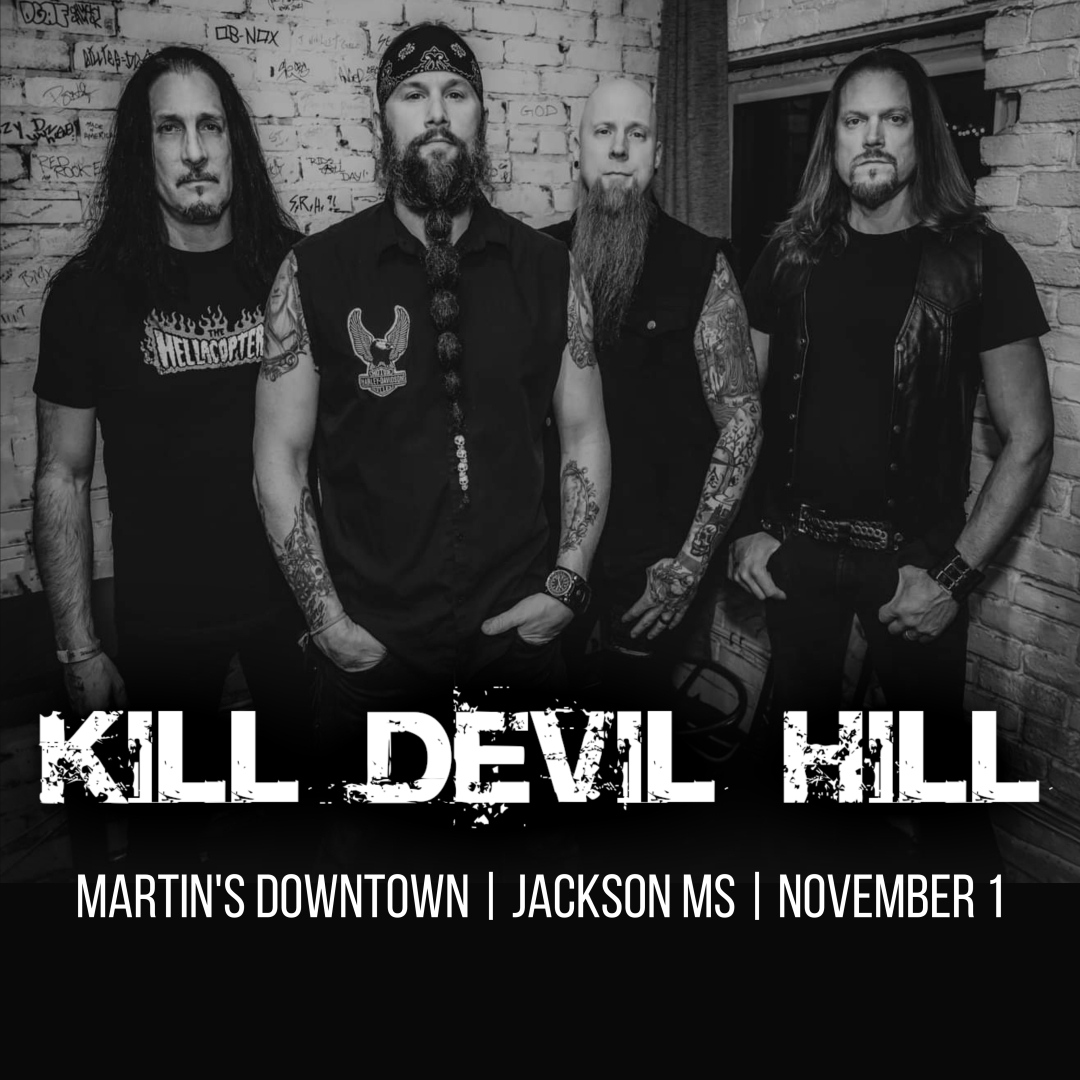 Kill Devil Hill at Martin’s Downtown