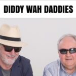 Diddy Wah Daddies