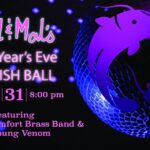 Hal & Mal's New Year's Eve Catfish Ball!