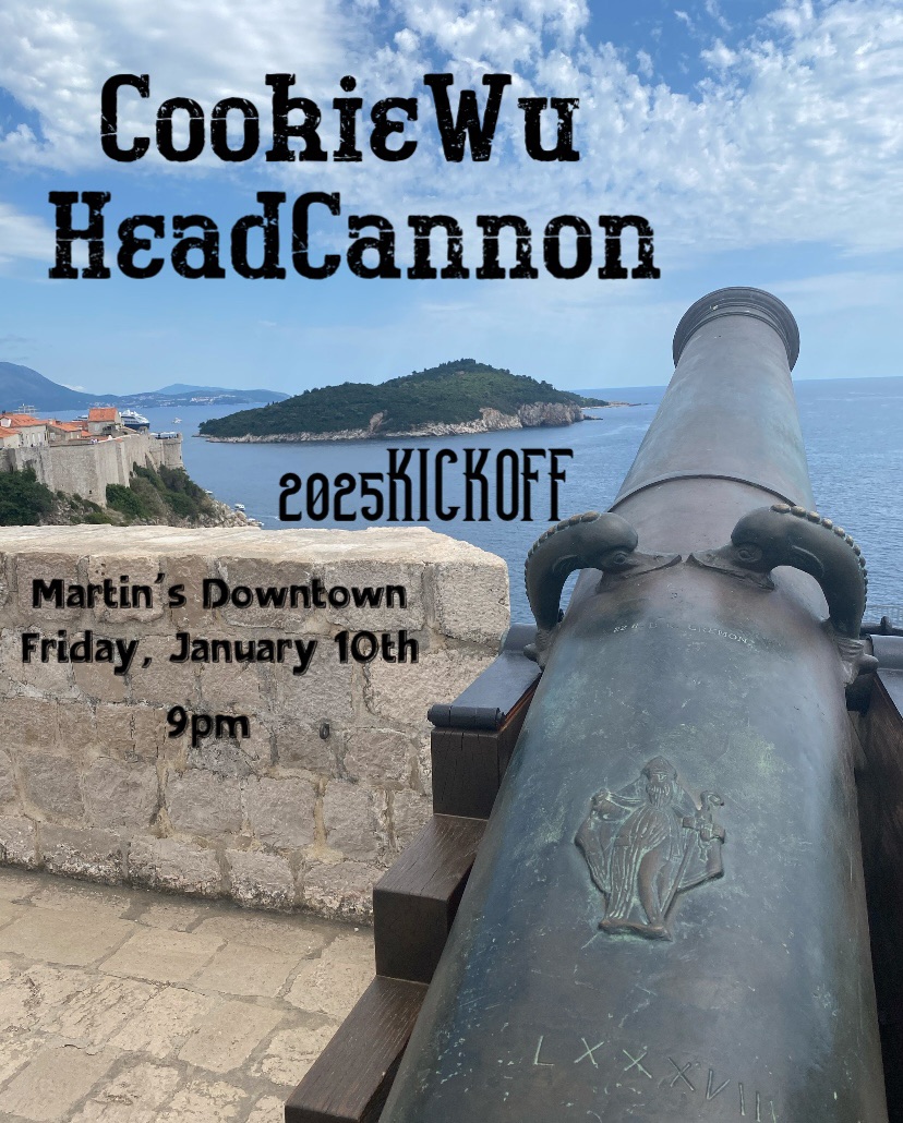 CookieWu and HeadCannon are live at Martin’s Downtown