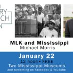 History Is Lunch: Michael Morris, "MLK & Mississippi"