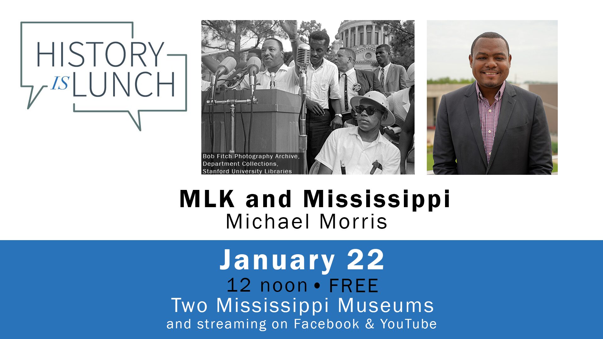 History Is Lunch: Michael Morris, “MLK & Mississippi”