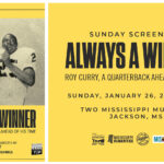 Sunday Screening of Always a Winner: Roy Curry, A Quarterback Ahead of His Time