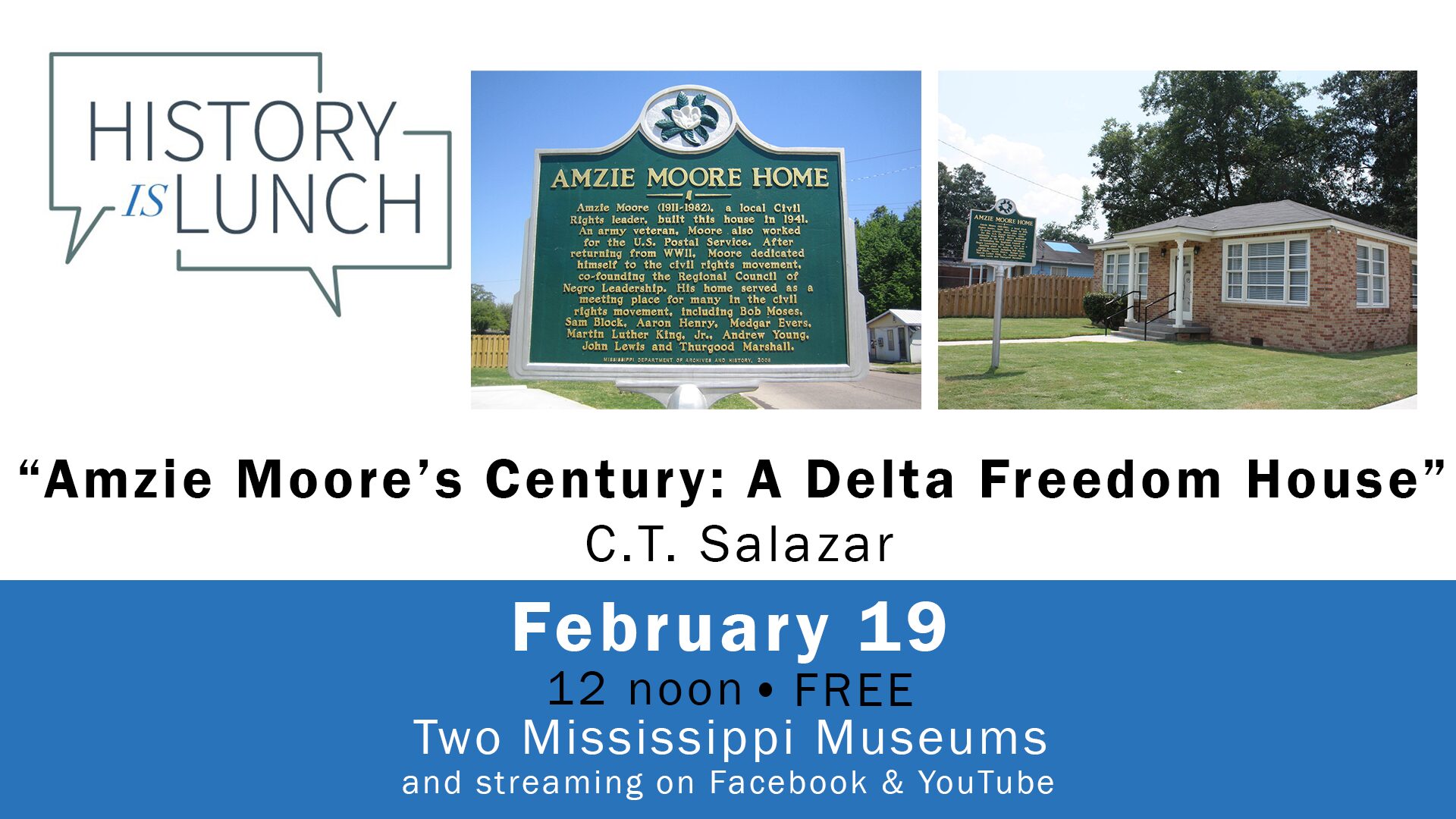 History Is Lunch: C.T. Salazar, “Amzie Moore’s Century: A Delta Freedom House”