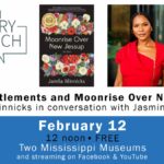 History Is Lunch: Jamila Minnicks & Jasmine Holmes, "Black Settlements and Moonrise Over New Jessup"