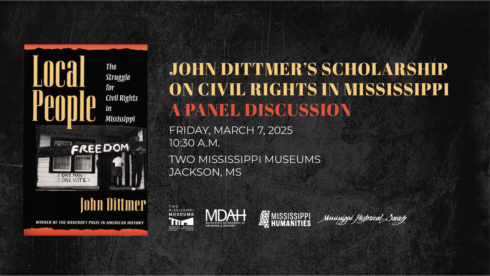 John Dittmer’s Scholarship on Civil Rights in Mississippi: A Panel Discussion