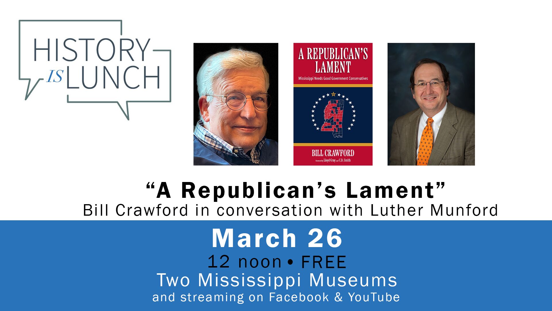 History Is Lunch: Bill Crawford and Luther Munford, “A Republican’s Lament: Mississippi Needs Good Government Conservatives