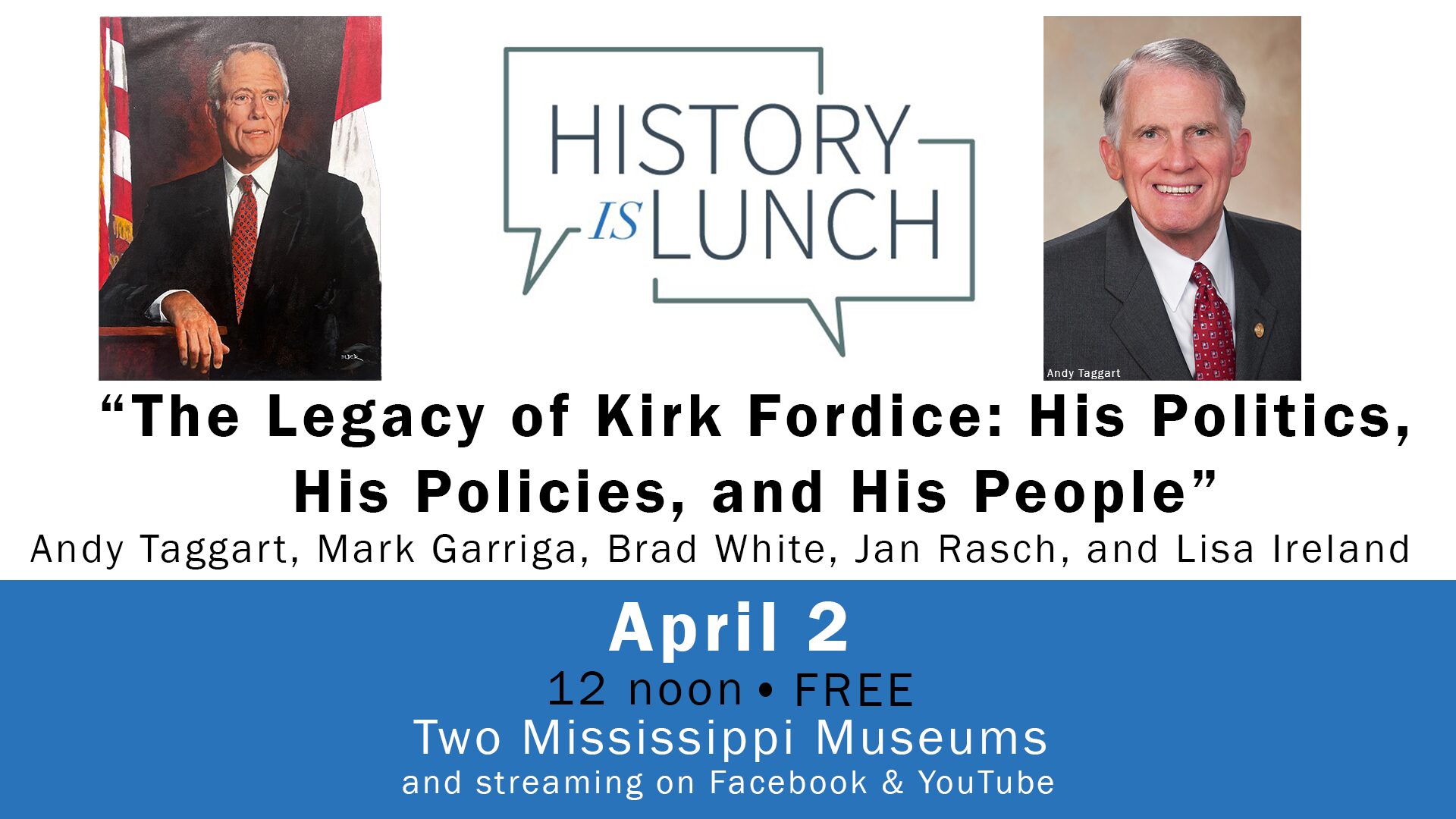 History is Lunch: The Legacy of Kirk Fordice – His Politics, His Policies, + His People