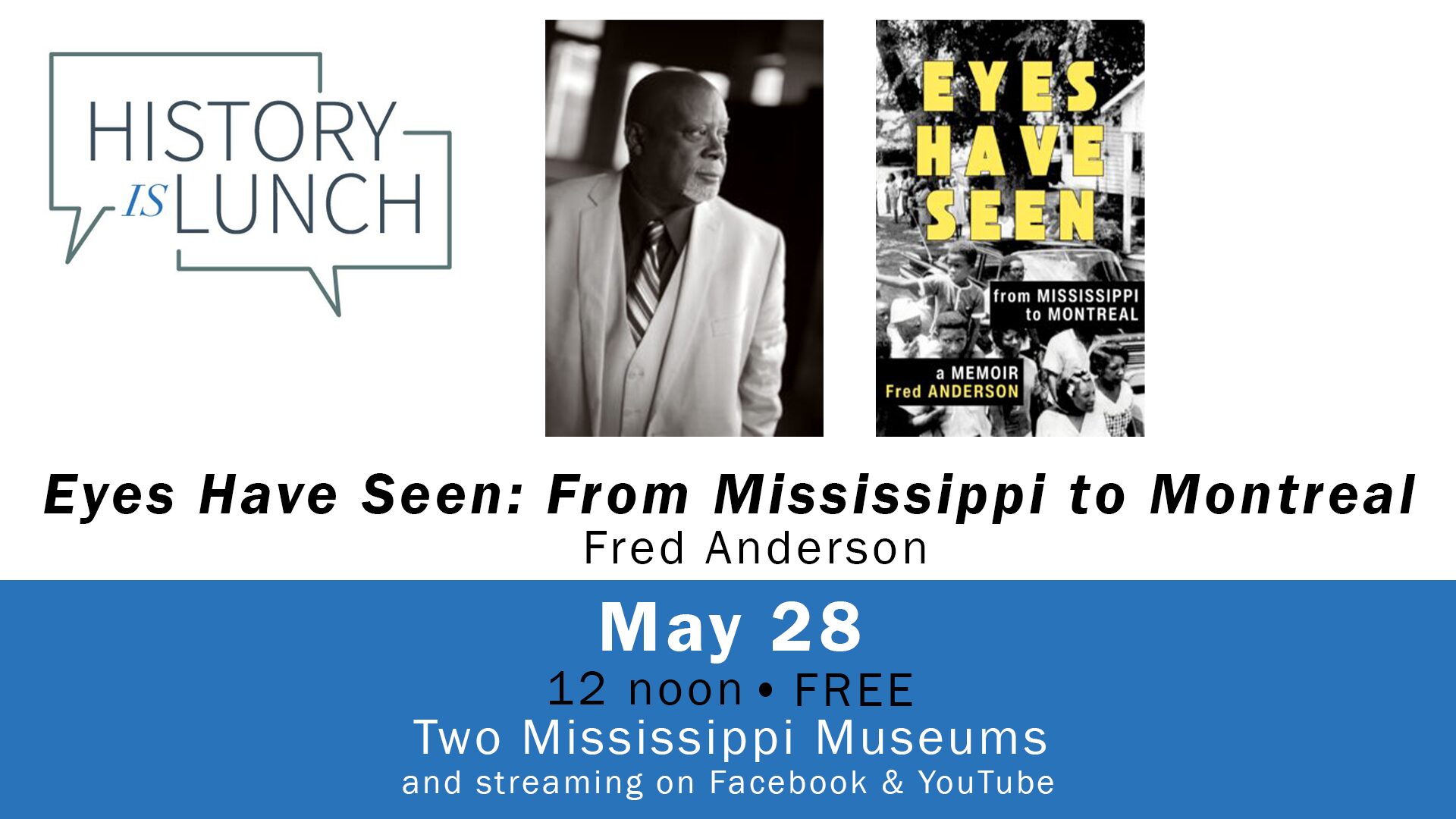 History Is Lunch: Fred Anderson, “Eyes Have Seen: From Mississippi to Montreal”