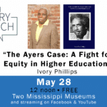 History Is Lunch: Ivory Phillips, The Ayers Case: A Fight for Equity in Higher Education