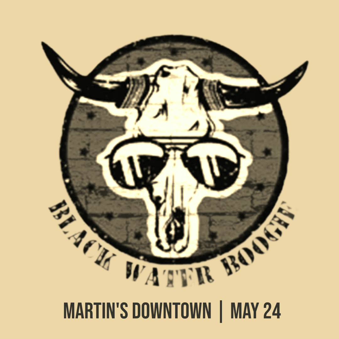 Black Water Boogie at Martin’s Downtown