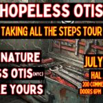 Hopeless Otis: Taking All the Steps Tour