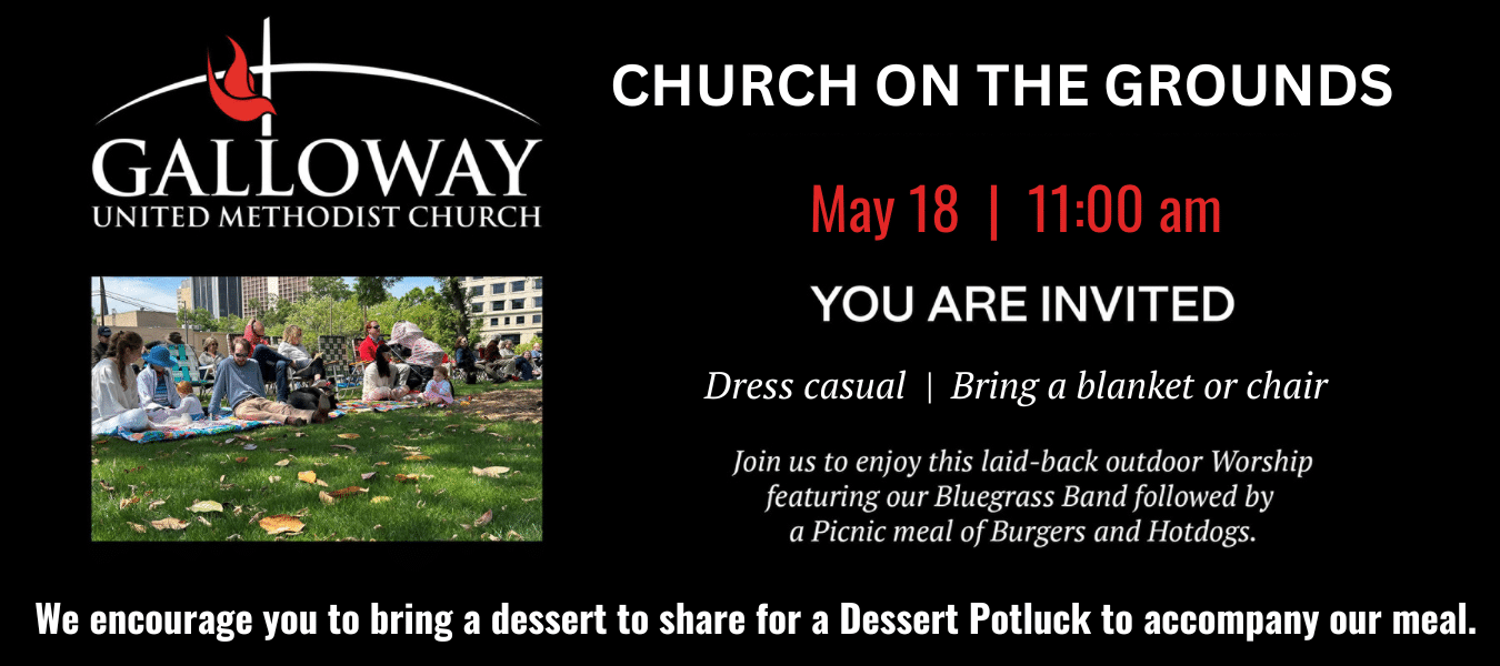Church on the Grounds | Galloway UMC
