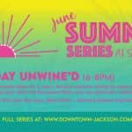 THURSDAY UNWINE'D | June Summer Series