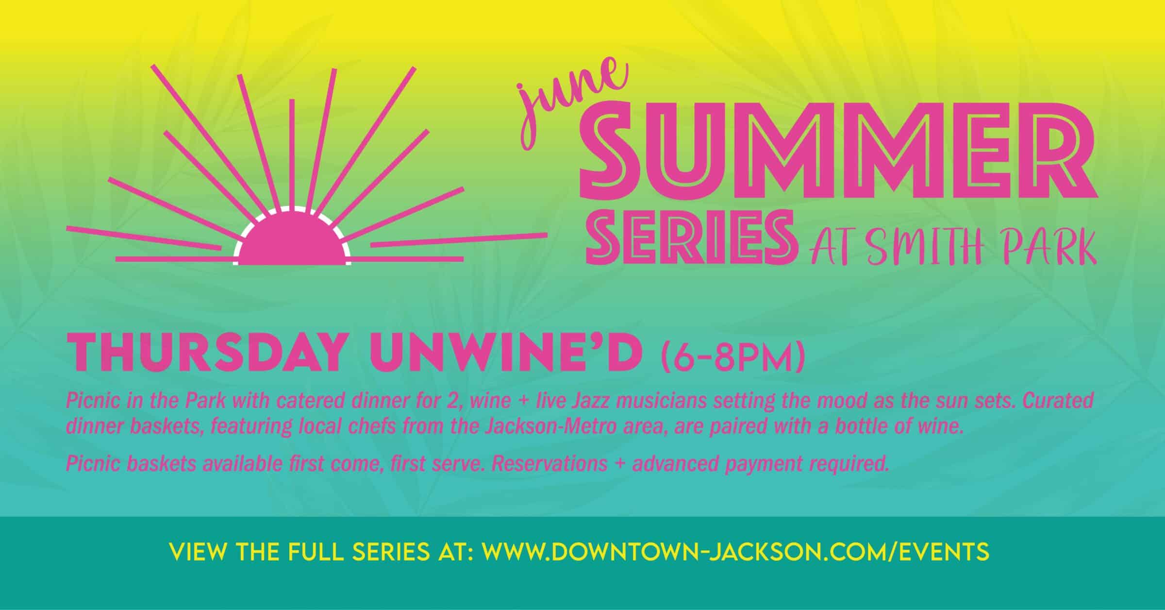 THURSDAY UNWINE’D | June Summer Series