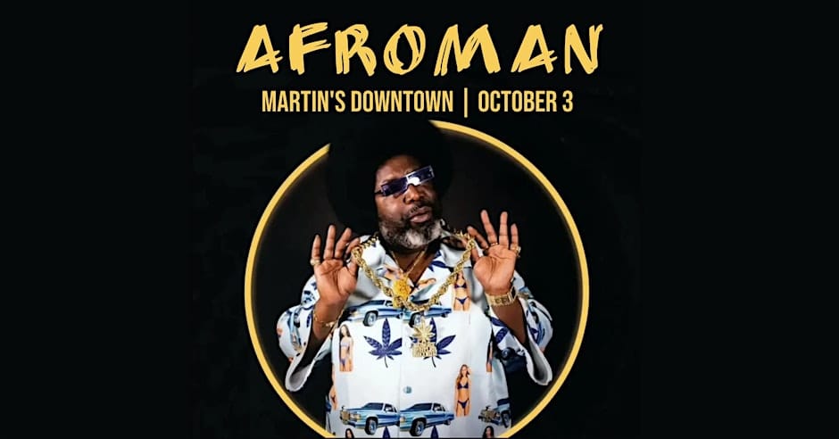 Afroman Live at Martin’s Downtown