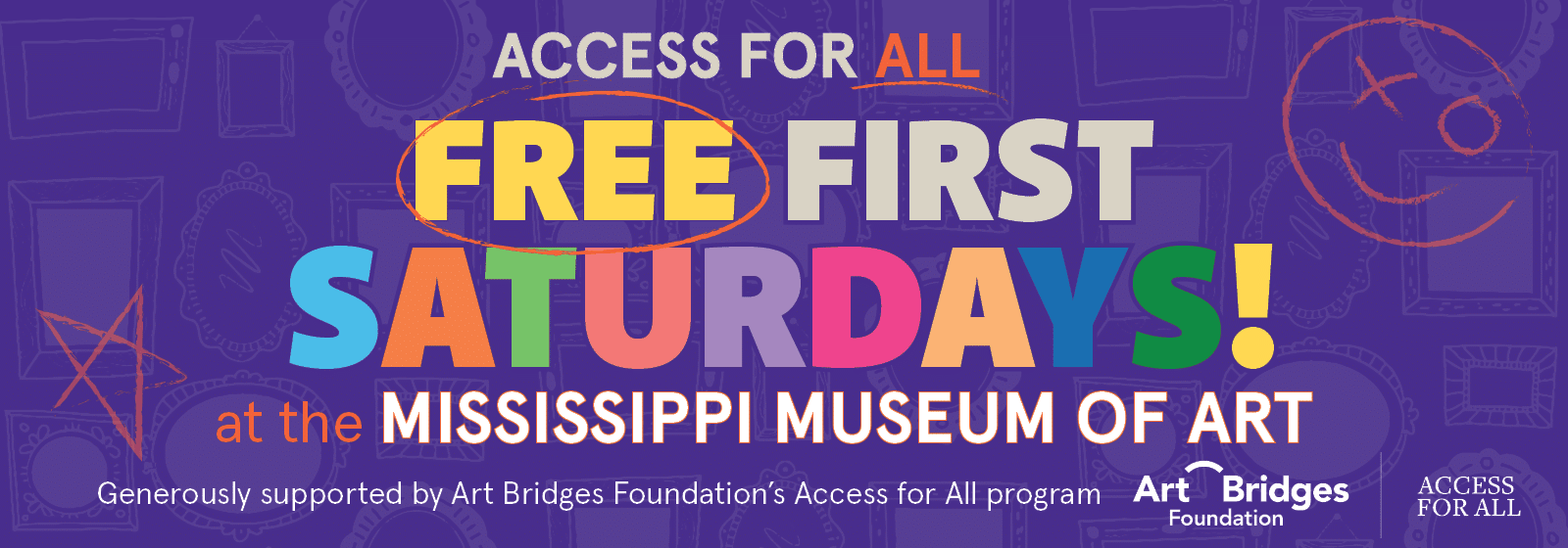 Access for All: Free First Saturday